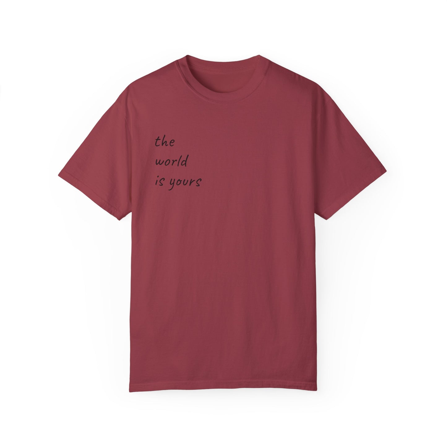 Unisex Garment-Dyed T-shirt: 'The World Is Yours' Design with Iconic Graphic
