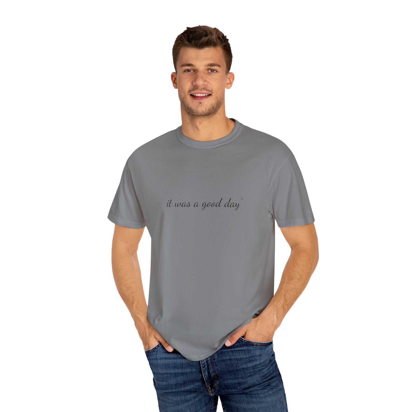 Unisex Garment-Dyed T-shirt - 'It Was A Good Day' Ice Cube Tribute