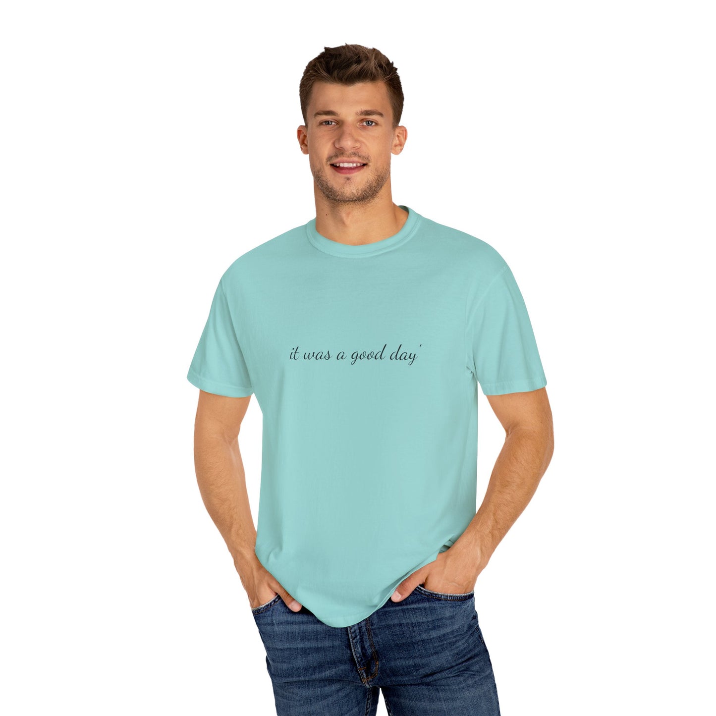 Unisex Garment-Dyed T-shirt - 'It Was A Good Day' Ice Cube Tribute